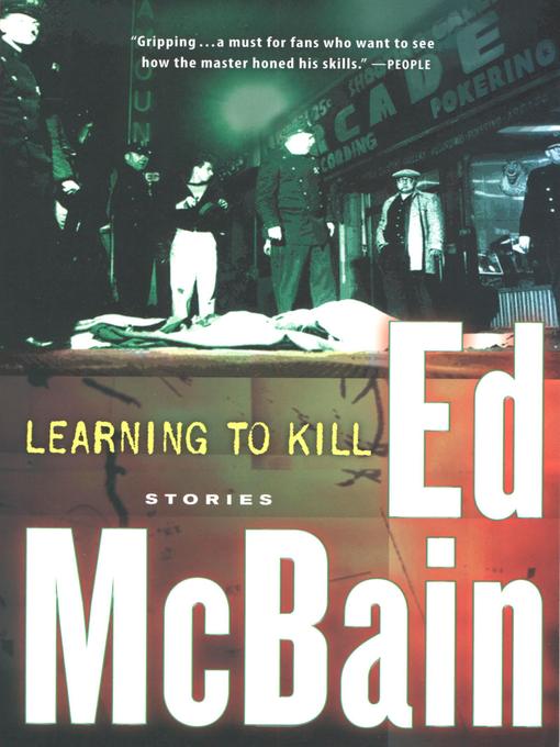Title details for Learning to Kill by Ed McBain - Available